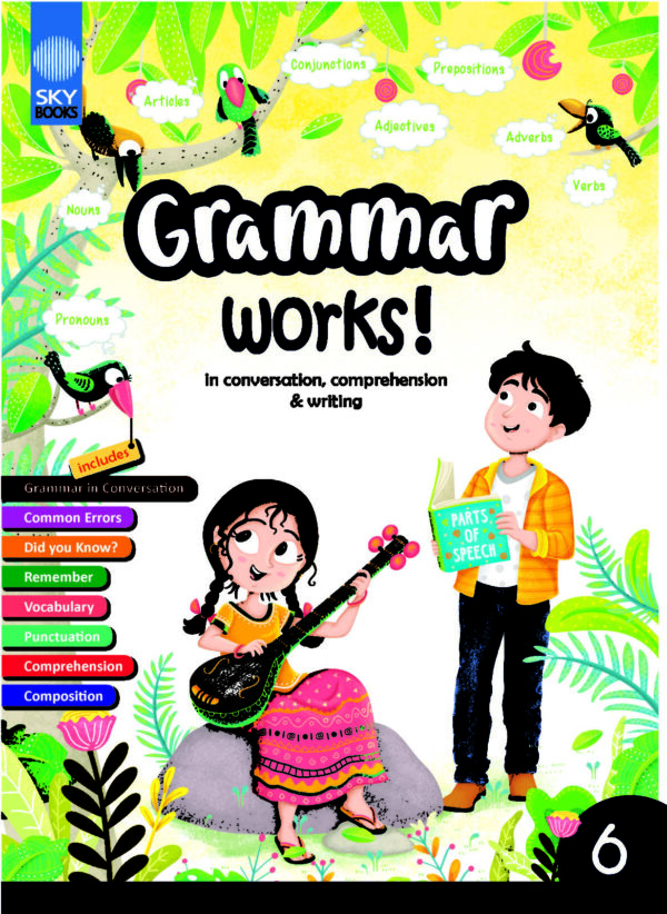 GRAMMAR WORKS 6