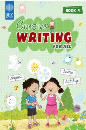 CURSIVE WRITING FOR ALL BOOK 4