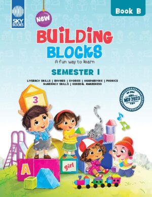 NEW BUILDING BLOCKS Semester Edition BOOK B (UKG) (WITH IR)