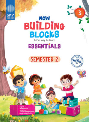 NEW BUILDING BLOCKS ESSENTIALS Grade 3 Semester 2