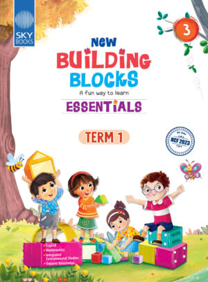 NEW BUILDING BLOCKS ESSENTIALS Grade 3 Term 1